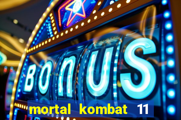 mortal kombat 11 apk android